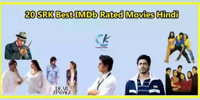 20 SRK Best IMDb Rated Movies Hindi